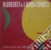 Madredeus - ABanda Cosmica - Castelos Na Areia cd