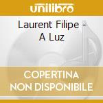 Laurent Filipe - A Luz cd