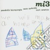 Mi 3 - We Will Make A Home Foryou cd