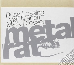 Russ Lossong / Mat M - Metal Rat cd musicale di Russ Lossong / Mat M