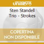 Sten Standell Trio - Strokes cd
