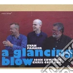 Evan Parker - A Glancing Blow cd