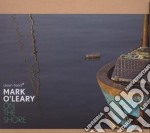 Mark 0 Leary - On The Shore