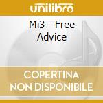 Mi3 - Free Advice cd