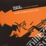 Paulo Curado - The Bird, The Breeze And Mr. Filiano cd