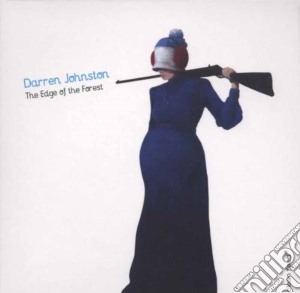 Darren Johnston - The Edge Of The Forest cd musicale di Darren Johnston
