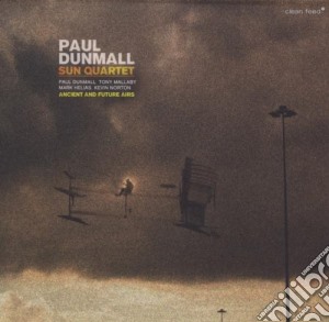 Paul Dunmall Sun Qua - Ancient And Future Airs cd musicale di PAUL DUNMALL SUN QUA