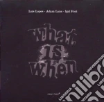 Luis Lopes / Adam La - What Is When cd