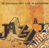 Ze Eduardo Unit - A Jazzar - Live In Capuchos cd