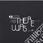 Aram Shelton's Arrive - There Was... cd