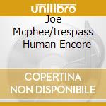 Joe Mcphee/trespass - Human Encore