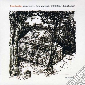 Anna Kaluza/Artur Majewski/Rafal Mazur/Kuba Suchar - Tone Hunting cd musicale di Anna/majewsk Kaluza