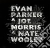Evan Parker / Joe Morris / Nate Wooley - Ninth Square cd
