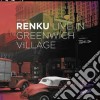 Michael Attia Renku - Live In Greenwich Village cd