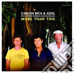 Carlos Bica Azul - More Than This