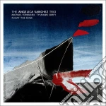 Angelica Sanchez Trio - Float The Edge cd