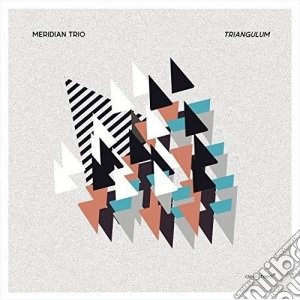 Meridian Trio - Triangulum cd musicale di Trio Meridian