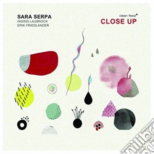 Sara Serpa - Close Up cd musicale di Sara Serpa