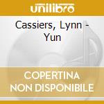 Cassiers, Lynn - Yun cd musicale