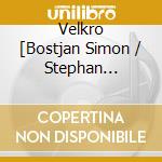 Velkro [Bostjan Simon / Stephan Meidell - Too Lazy To Panic cd