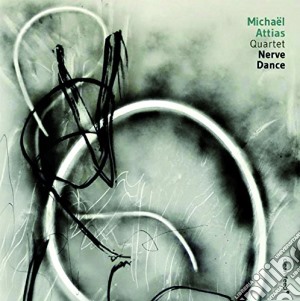 Michael Attias - Nerve Dance cd musicale di Michael Attias