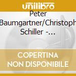 Peter Baumgartner/Christoph Schiller - Savagniers cd musicale di Peter Baumgartner/Christoph Schiller