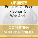 Empires Of Eden - Songs Of War And Vengeance cd