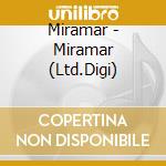 Miramar - Miramar (Ltd.Digi) cd