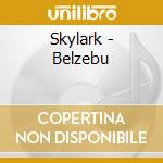 Skylark - Belzebu cd musicale di Skylark