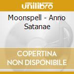 Moonspell - Anno Satanae cd musicale