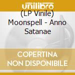 (LP Vinile) Moonspell - Anno Satanae lp vinile
