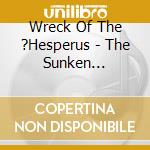 Wreck Of The ?Hesperus - The Sunken Treshold cd