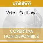 Veto - Carthago cd