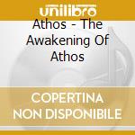 Athos - The Awakening Of Athos cd