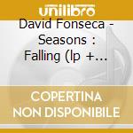 David Fonseca - Seasons : Falling (lp + Cd) cd