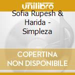 Sofia Rupesh & Harida - Simpleza cd