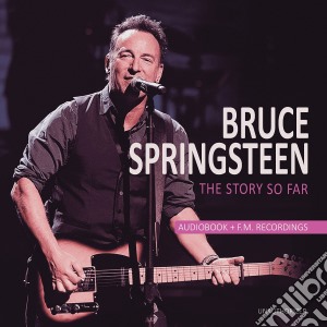 Bruce Springsteen - The Story So Far cd musicale di Bruce Springsteen