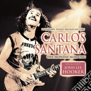Santana / John Lee Hooker - One Monday Morning cd musicale di Carlos Santana Feat. John Lee Hooker
