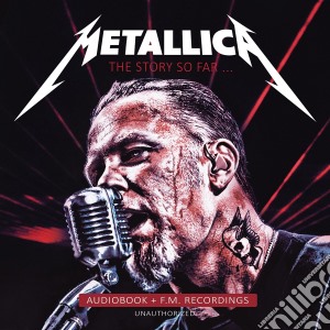 Metallica - The Story So Far cd musicale di Metallica