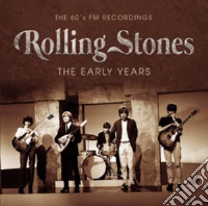 Rolling Stones (The) - The Early Years (2 Cd) cd musicale di Rolling Stones (The)