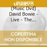 (Music Dvd) David Bowie - Live - The Tv Broadcasts cd musicale