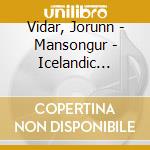 Vidar, Jorunn - Mansongur - Icelandic Symphony Orchestra