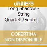Long Shadow - String Quartets/Septet By Icelandic Composers / Various cd