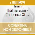 Thrainn Hjalmarsson - Influence Of Buildings On Musical Tone cd