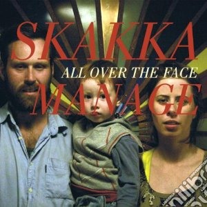 (LP Vinile) Skakkamanage - All Over The Face lp vinile di SKAKKAMANAGE