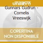 Gunnars Gudrun - Cornelis Vreeswijk cd
