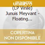 (LP Vinile) Junuis Meyvant - Floating Harmonies lp vinile