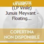 (LP Vinile) Junuis Meyvant - Floating Harmonies vinile