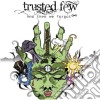 Trusted Few - And Then We Forgot cd