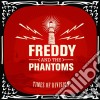 Freddy & The Phantoms - Times Of Division cd